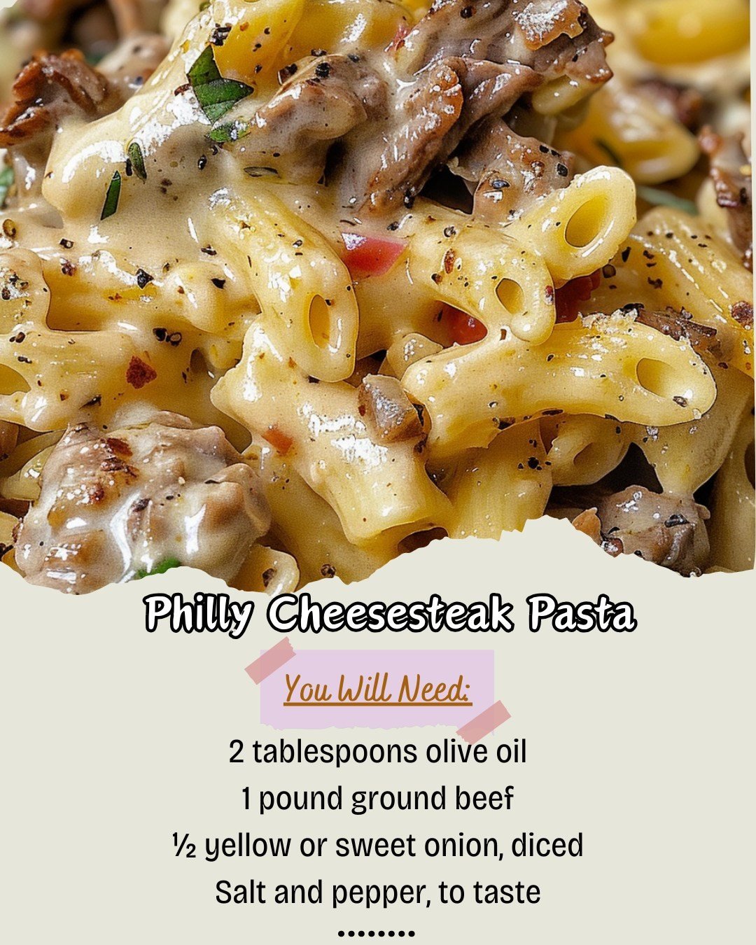 Philly Cheesesteak Pasta 544892075_122234279438185992_5643140544164172267_n (1)