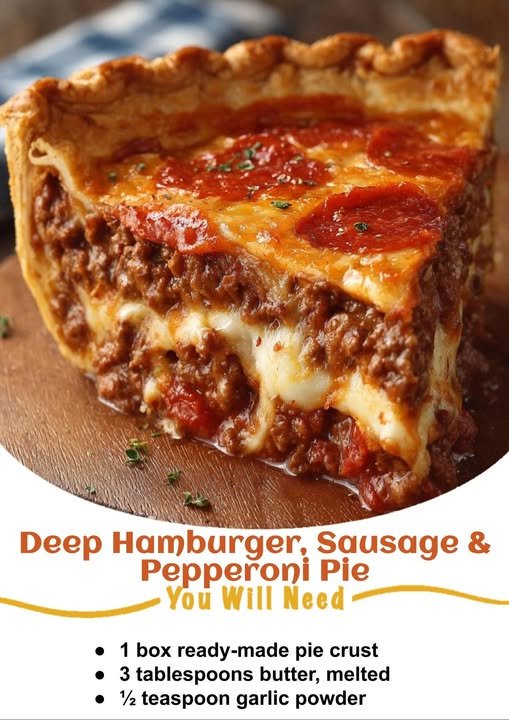 🥧 Deep Hamburger, Sausage & Pepperoni Pie 547372625_1513165656531268_8654892920187164881_n