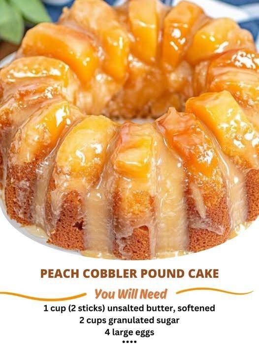 Peach Cobbler Pound Cake 576919943_1302199948372977_3678409357464928688_n